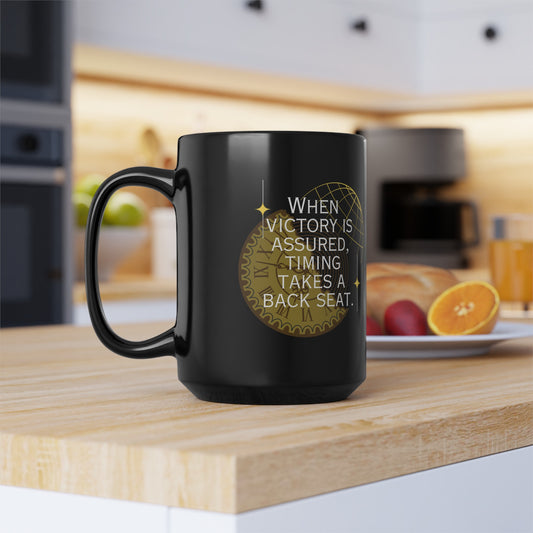 When Victory Is Assured Coffee Mug (15oz)